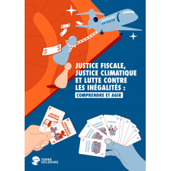 Kit : « Justice fiscale, justice climatique et lutte contre les inégalités : comprendre et agir »