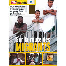 Brochure Okapi Phosphore « Sur la route des migrants » 