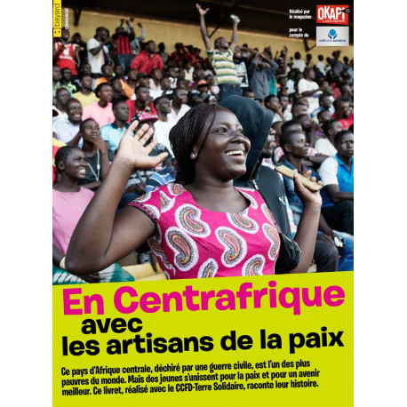 Revue Okapi « En Centrafrique avec les artisans de la paix »
